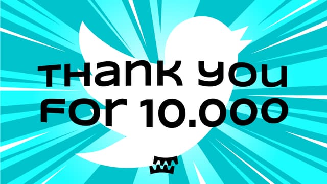10 000 Followers on Twitter!